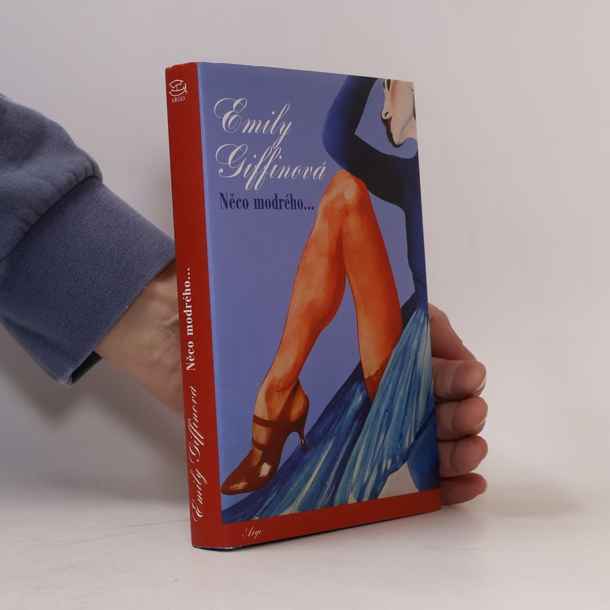 Emily Giffin Něco modrého...