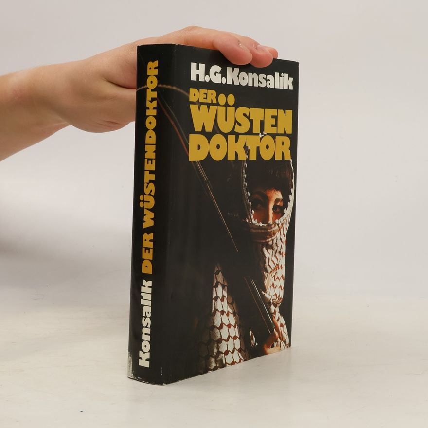 Heinz Günther Konsalik Der Wüstendoktor