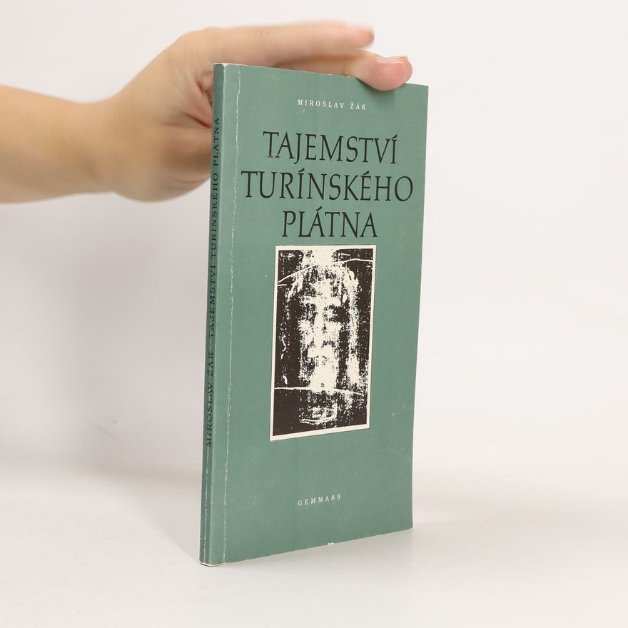Miroslav Žák Tajemství Turínského plátna