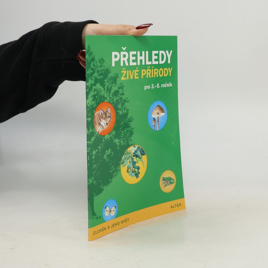 Various authors Přehledy živé přírody pro 3.-5. ročník
