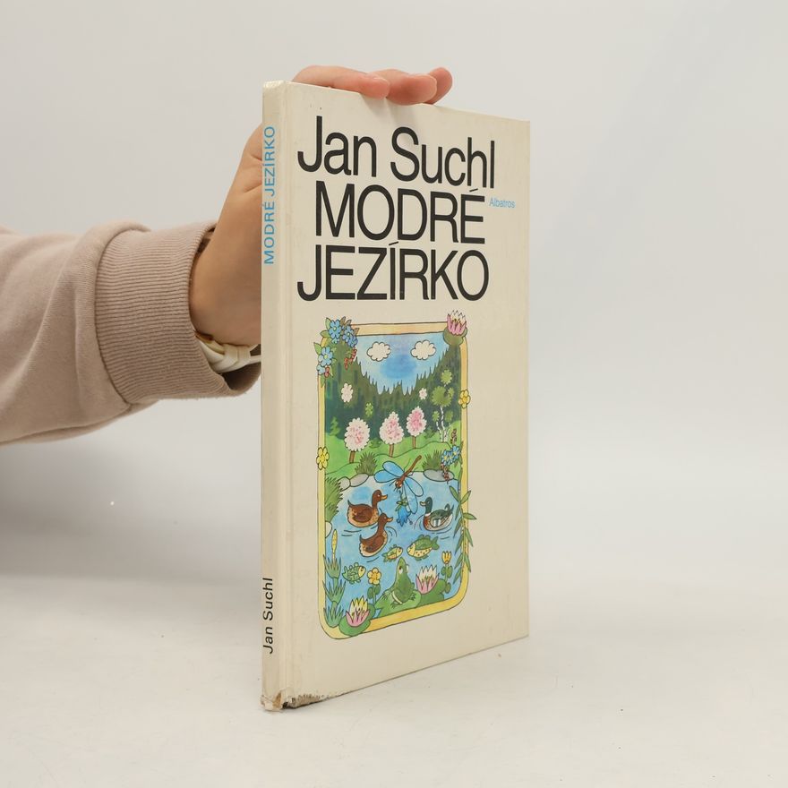 Jan Suchl Modré jezírko