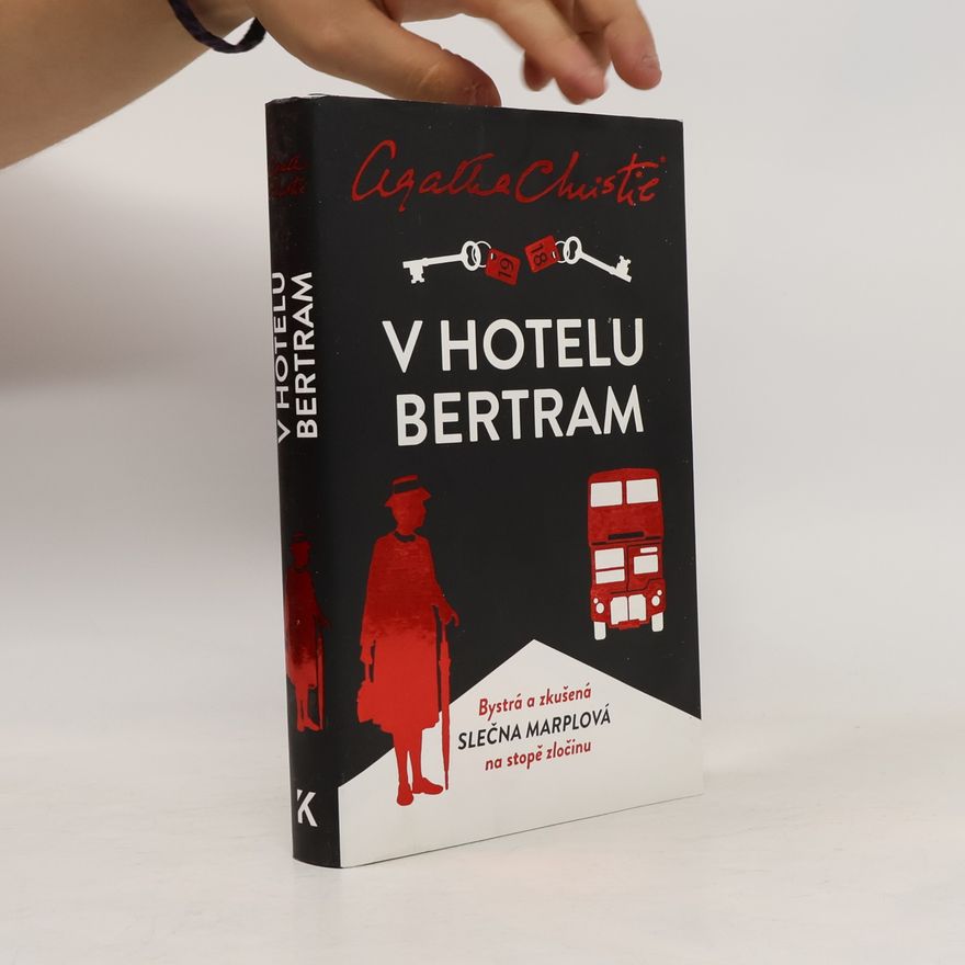 Agatha Christie V hotelu Bertram