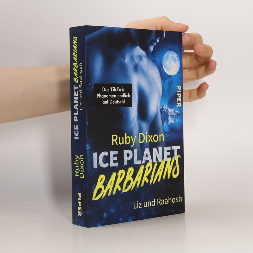 Ruby Dixon Ice Planet Barbarians - Liz und Raahosh