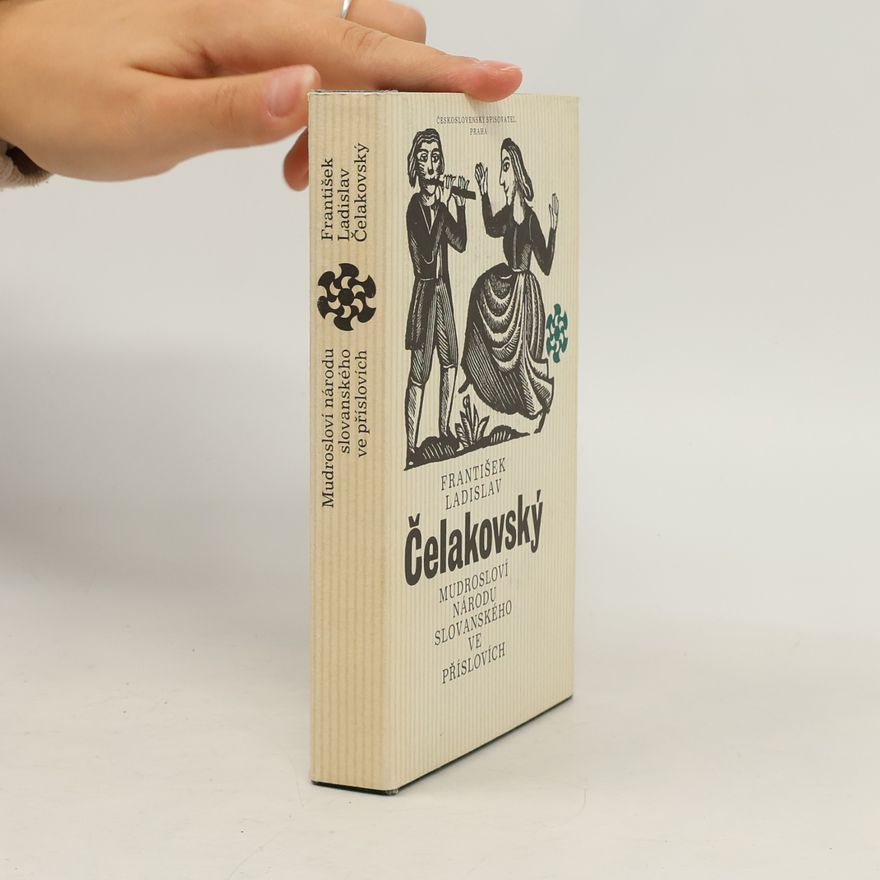 František Ladislav Čelakovský Mudrosloví národu slovanského v příslovích