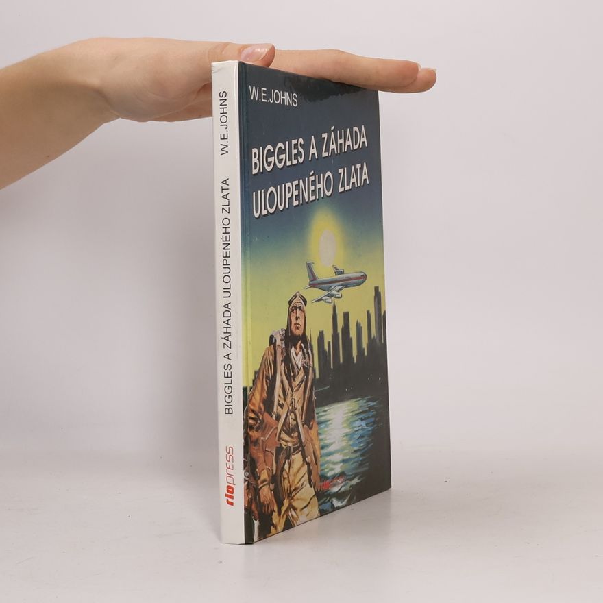 Jan Nemejovský Biggles a záhada uloupeného zlata