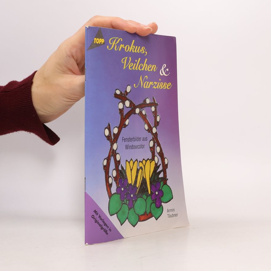 Kolektiv autorů Krokus, Veilchen & Narzisse