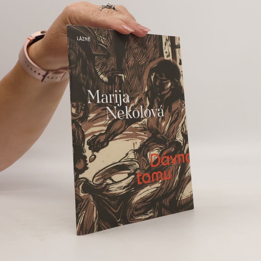 Marija Nekolová Dávno tomu