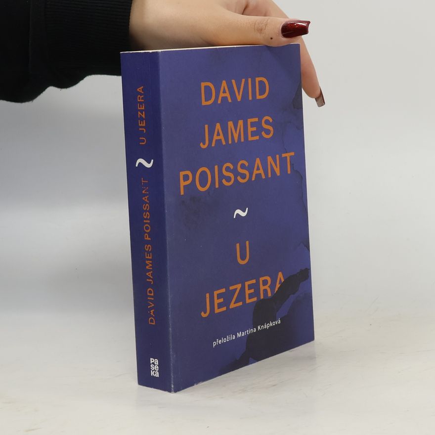 David James Poissant U jezera