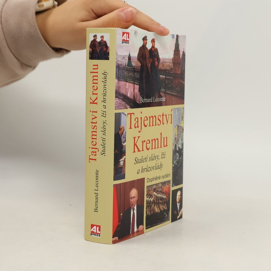 Bernard Lecomte Tajemství Kremlu