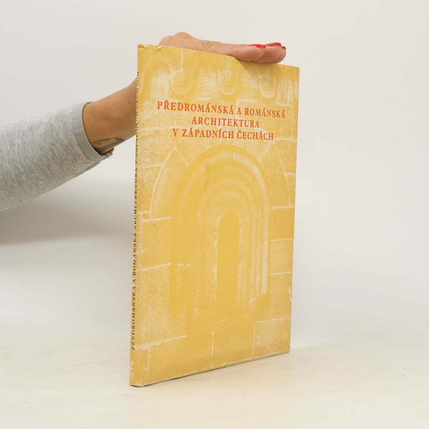 Klára Benešová Předrománská a románská architektura v západních Čechách