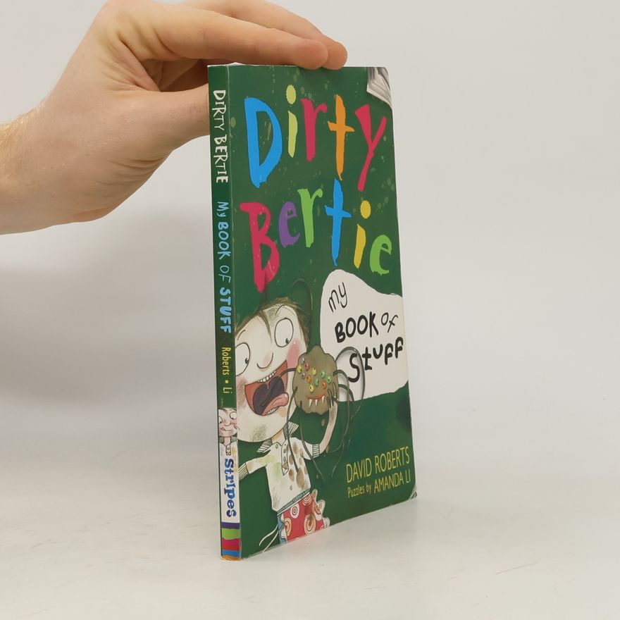 Amanda Li Dirty Bertie: My Book of Stuff