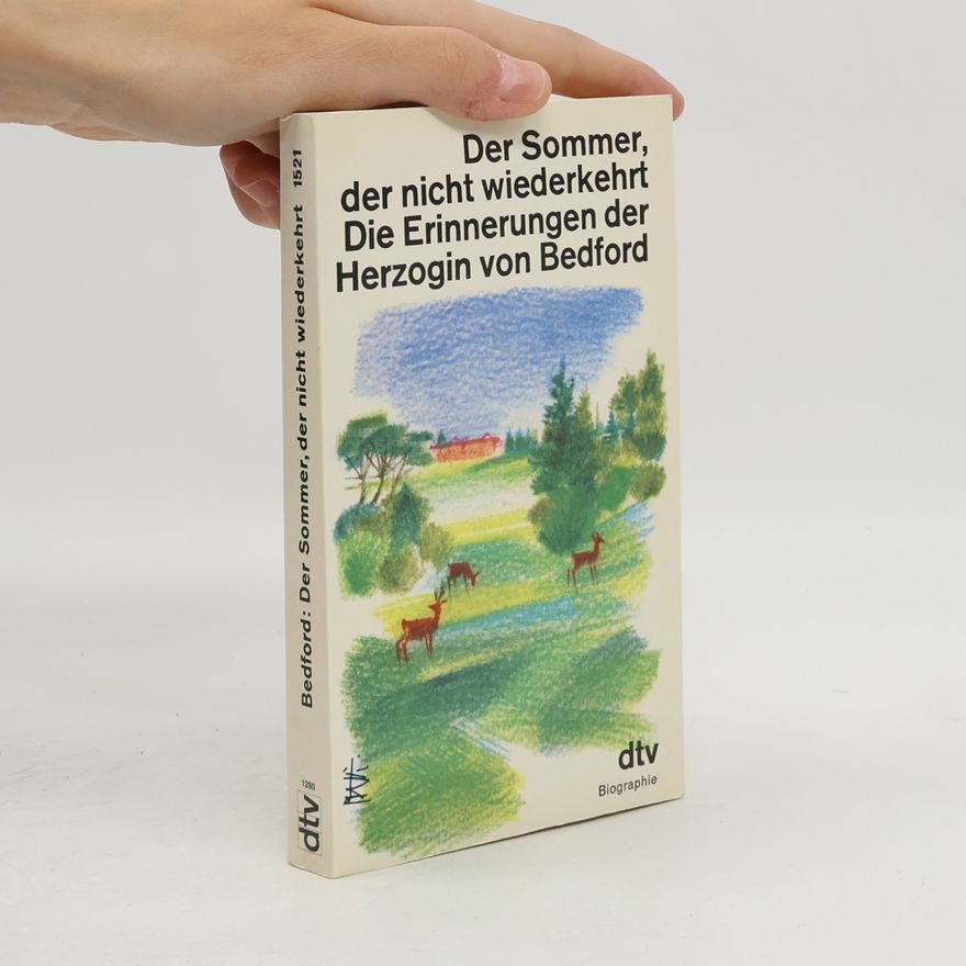 Herzogin von Bedford Der Sommer, der nicht wiederkehrt