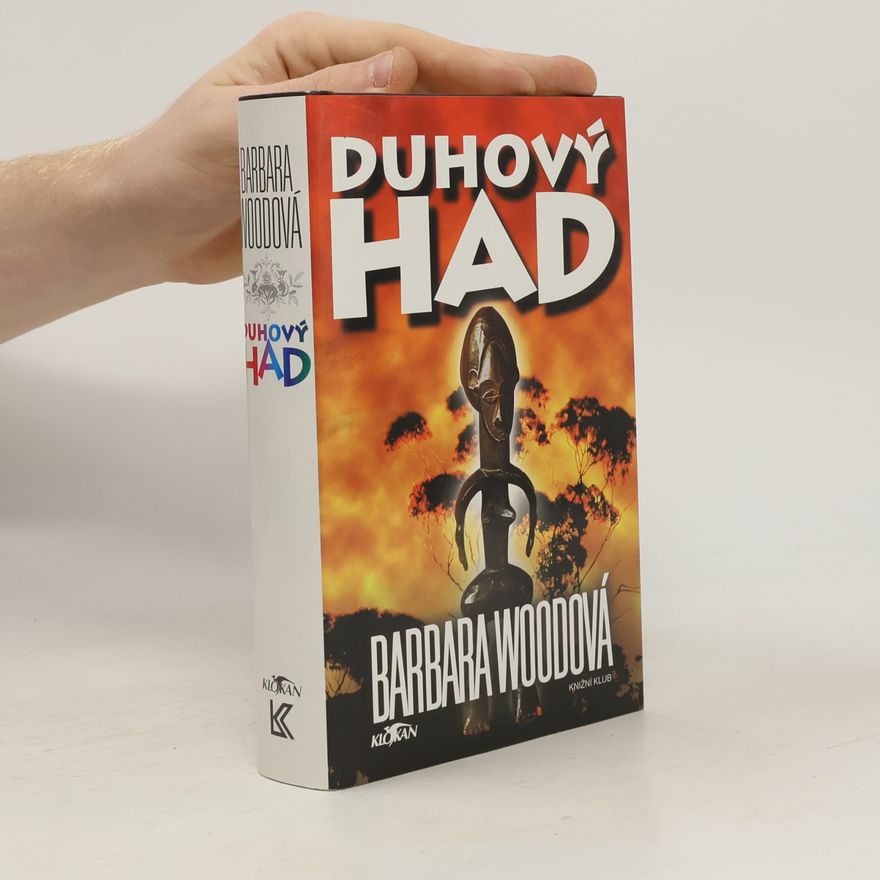 Barbara Wood Duhový had