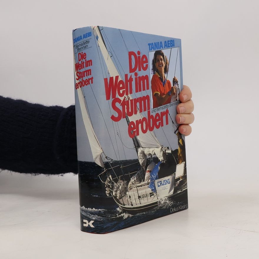 Tania Aebi Die Welt im Sturm erobert
