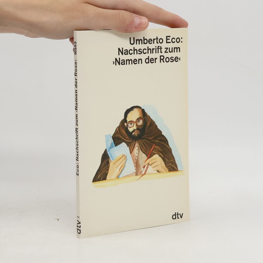Umberto Eco Nachschrift zum "Namen der Rose"