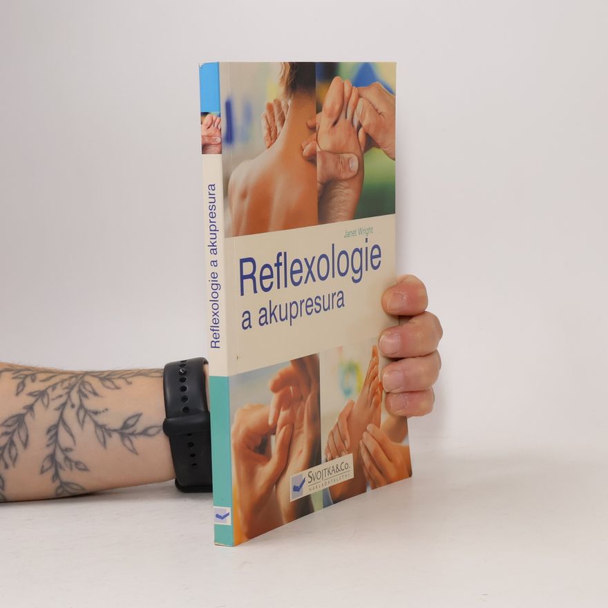 Janet Wright Reflexologie a akupresura