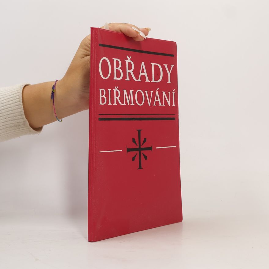 Kolektiv autorů Obřady biřmování
