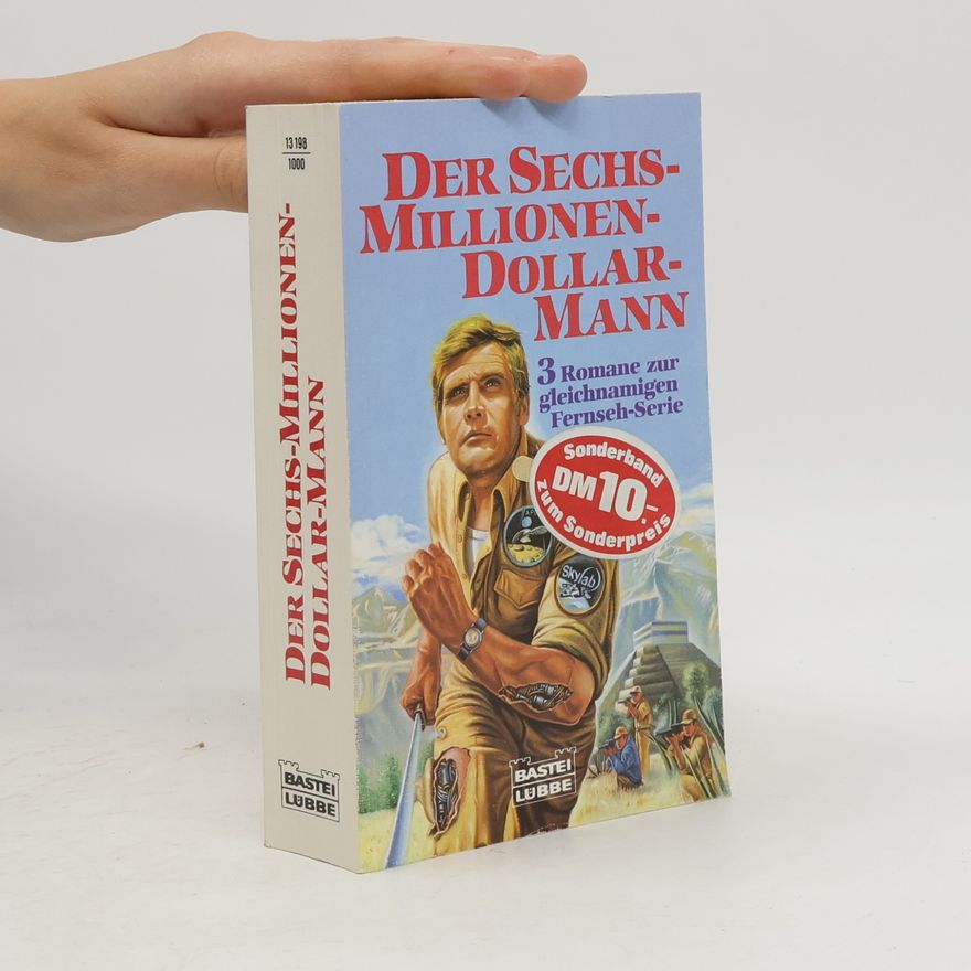Autorenkollektiv Der Sechs-Millionen-Dollar-Mann