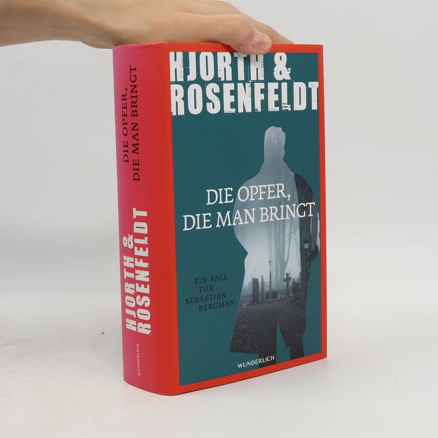 Michael Hjorth Die Opfer, die man bringt