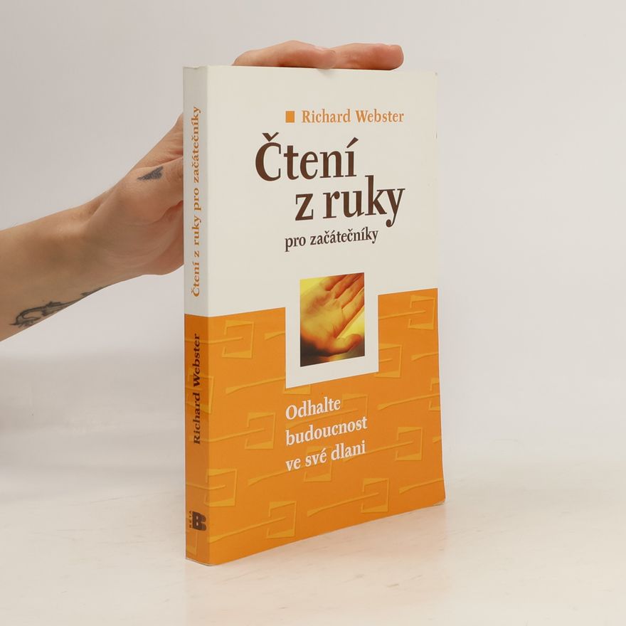 Richard Webster Čtení z ruky pro začátečníky