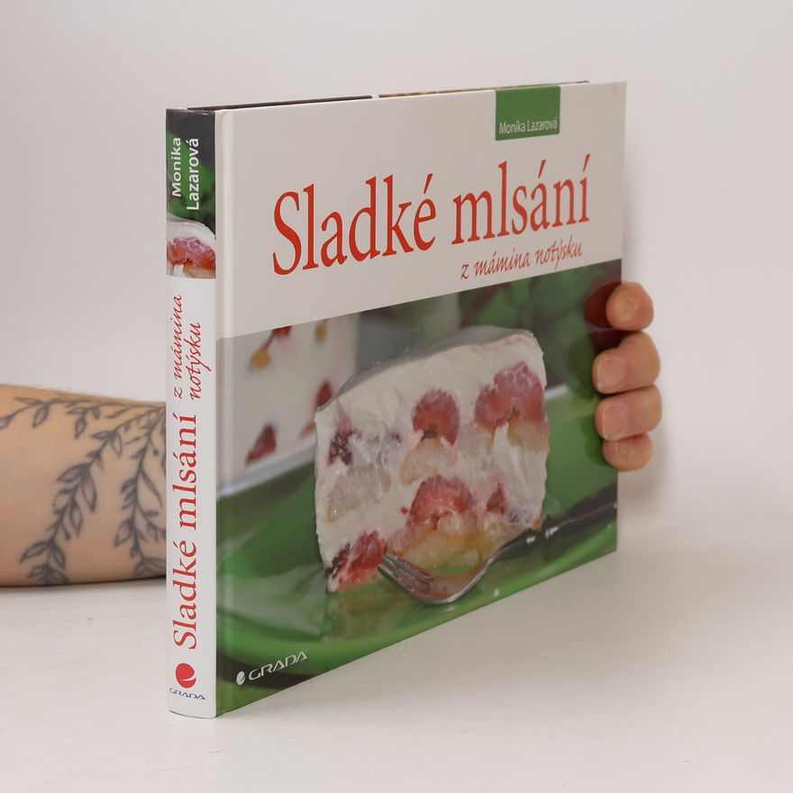Monika Lazarová Sladké mlsání z mámina notýsku