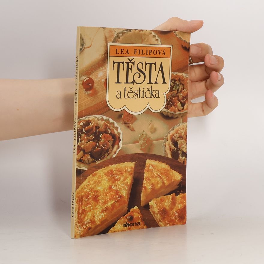 Lea Filipová Těsta a těstíčka