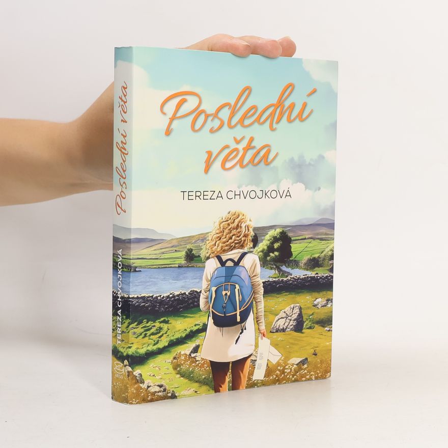 Tereza Chvojková Poslední věta