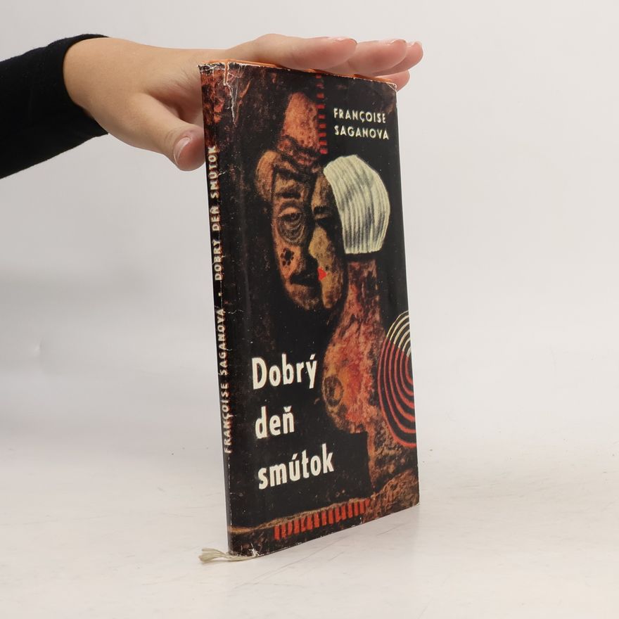 Françoise Sagan Dobrý deň, smútok