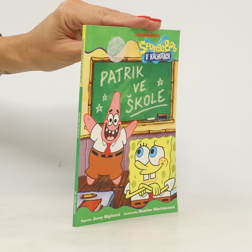Heather Martinez SpongeBob v kalhotách. Patrik ve škole