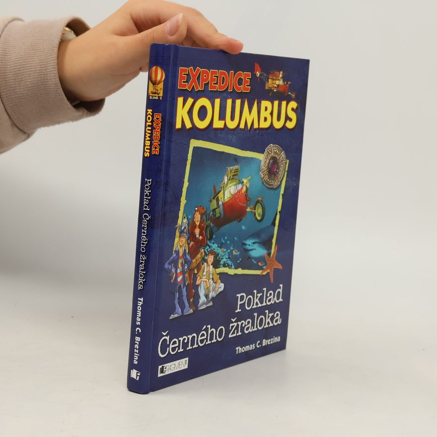 Thomas Brezina Expedice Kolumbus. Poklad Černého žraloka