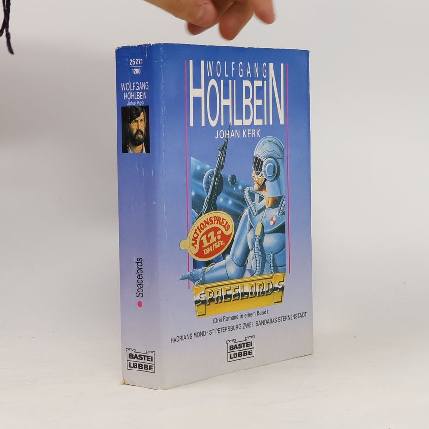 Wolfgang Hohlbein Spacelords. 3 Fantasy-Romane in 1 Bd.