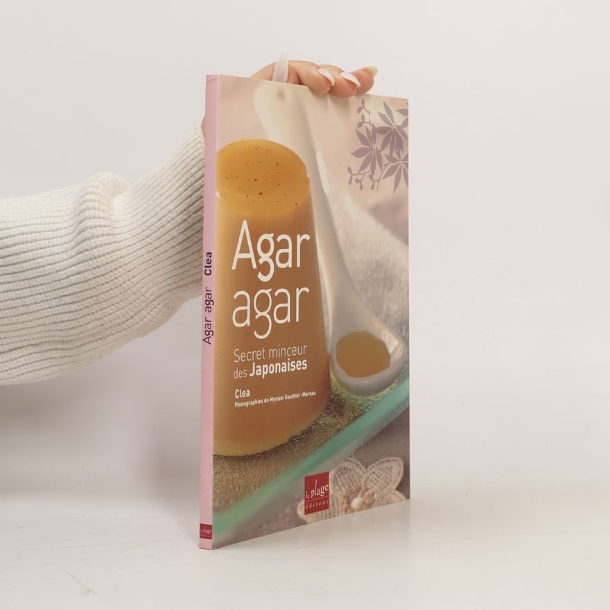 Myriam Gauthier-Moreau Agar-agar, secret minceur des Japonaises