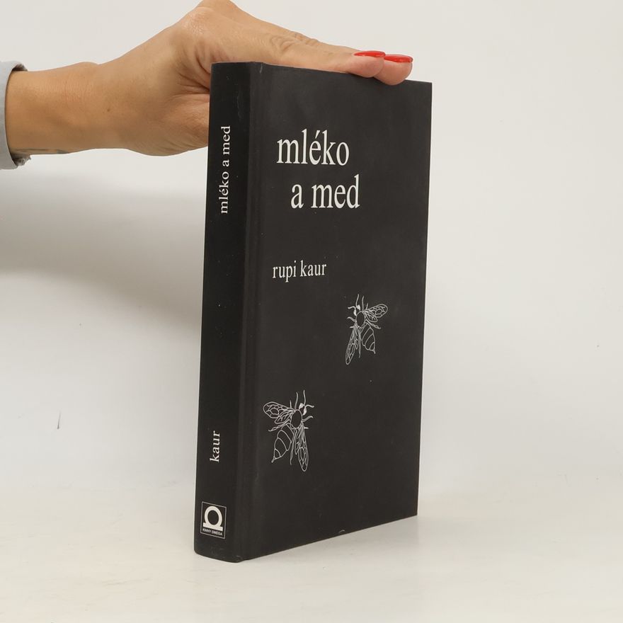 Rupi Kaur Mléko a med