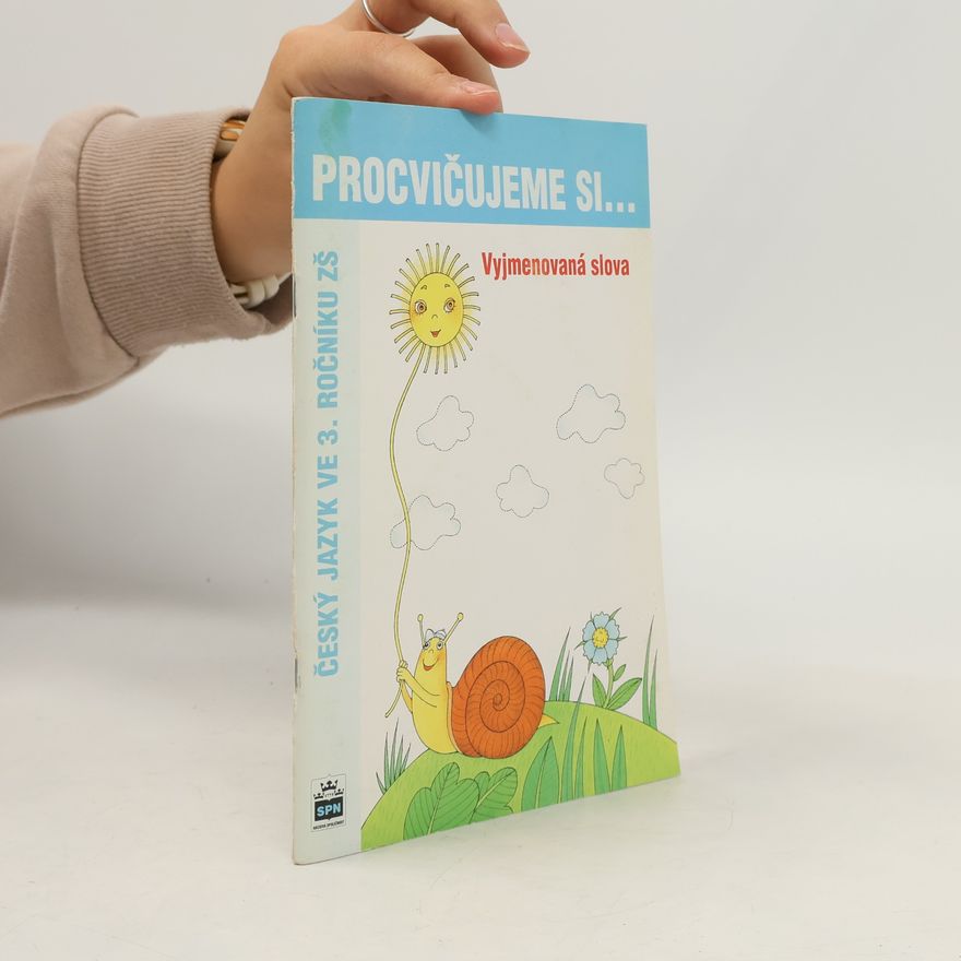 Milana Čechurová Vyjmenovaná slova : český jazyk ve 3. ročníku ZŠ