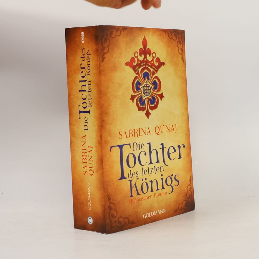 Sabrina Qunaj Die Tochter des letzten Königs