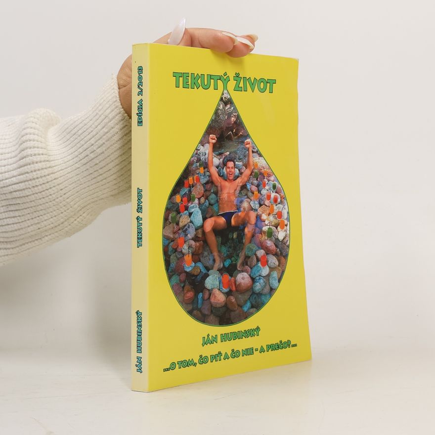 Ján Hubinský Tekutý život