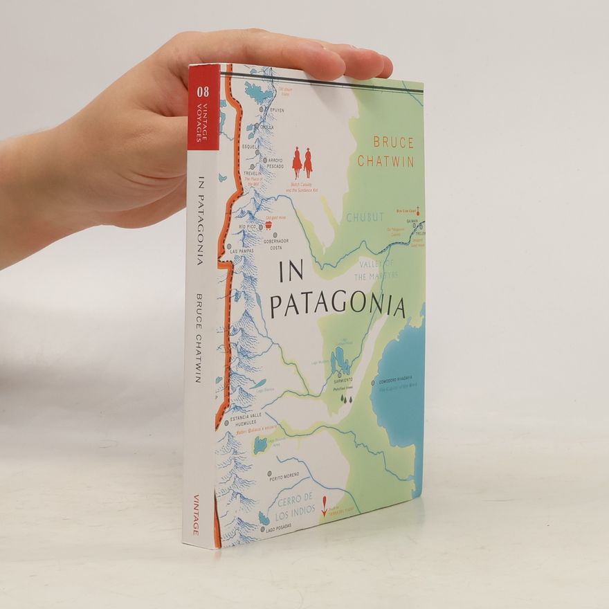 Bruce Chatwin In Patagonia