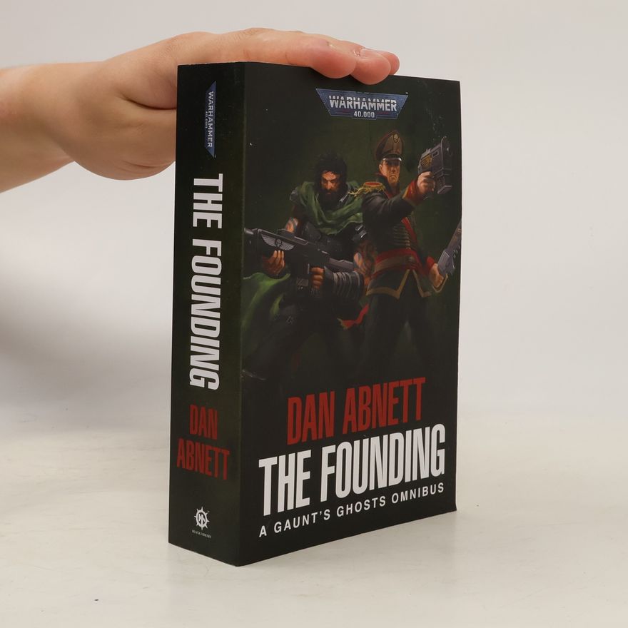 Dan Abnett The founding