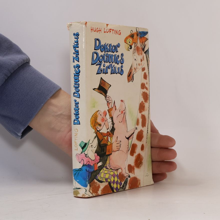 Hugh Lofting Doktor Dolittles Zirkus