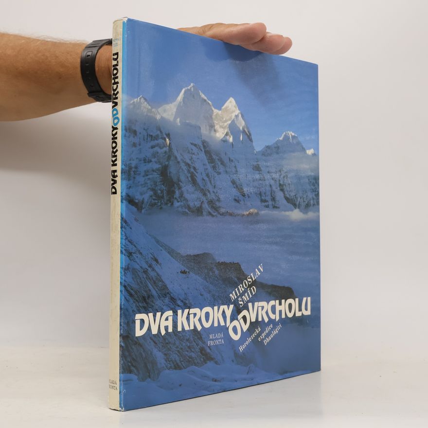 Miroslav Šmíd Dva kroky od vrcholu