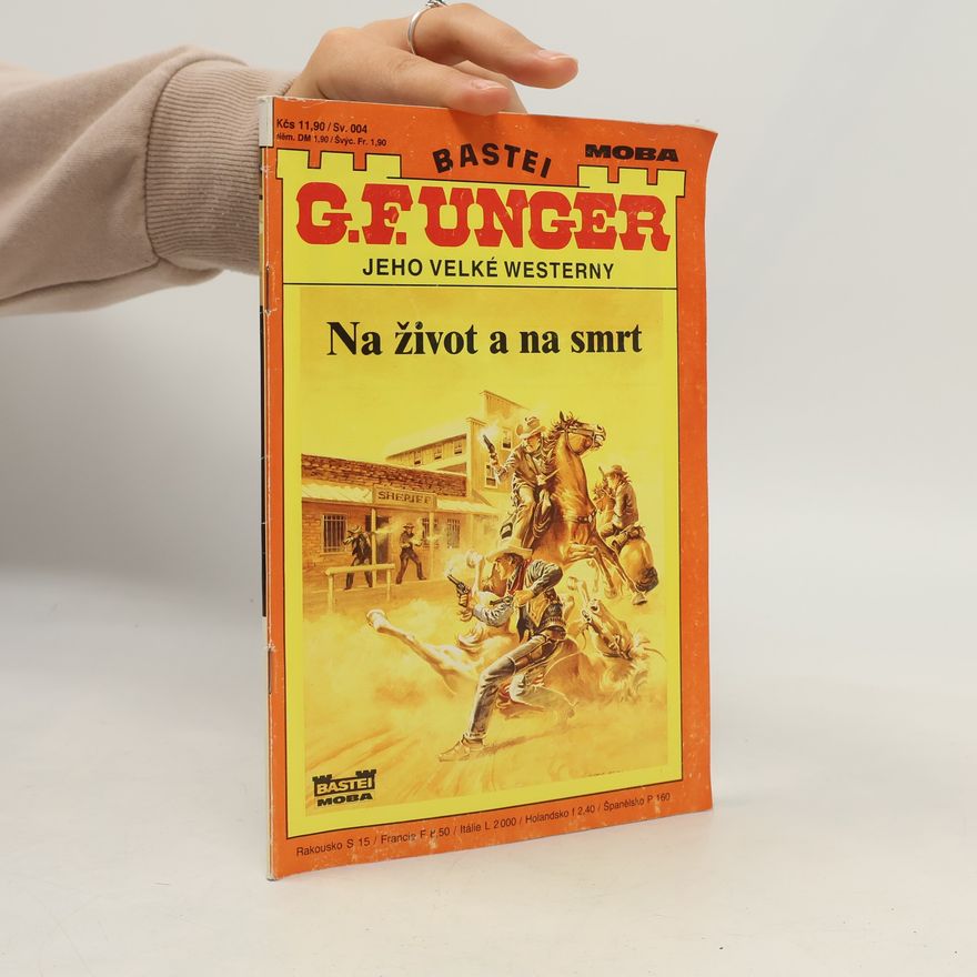G. F. Unger Na život a na smrt