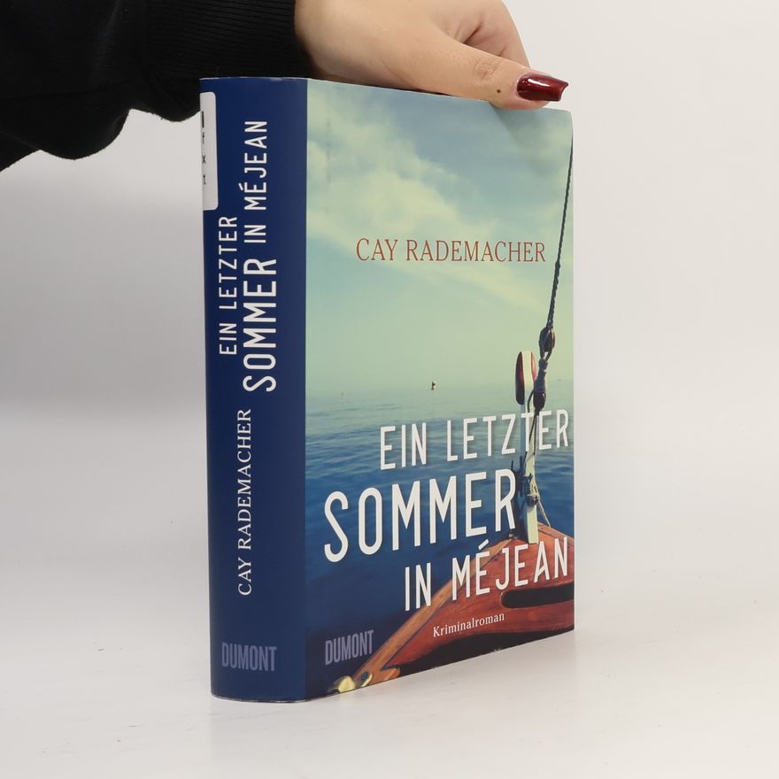 Cay Rademacher Ein letzter Sommer in Méjean