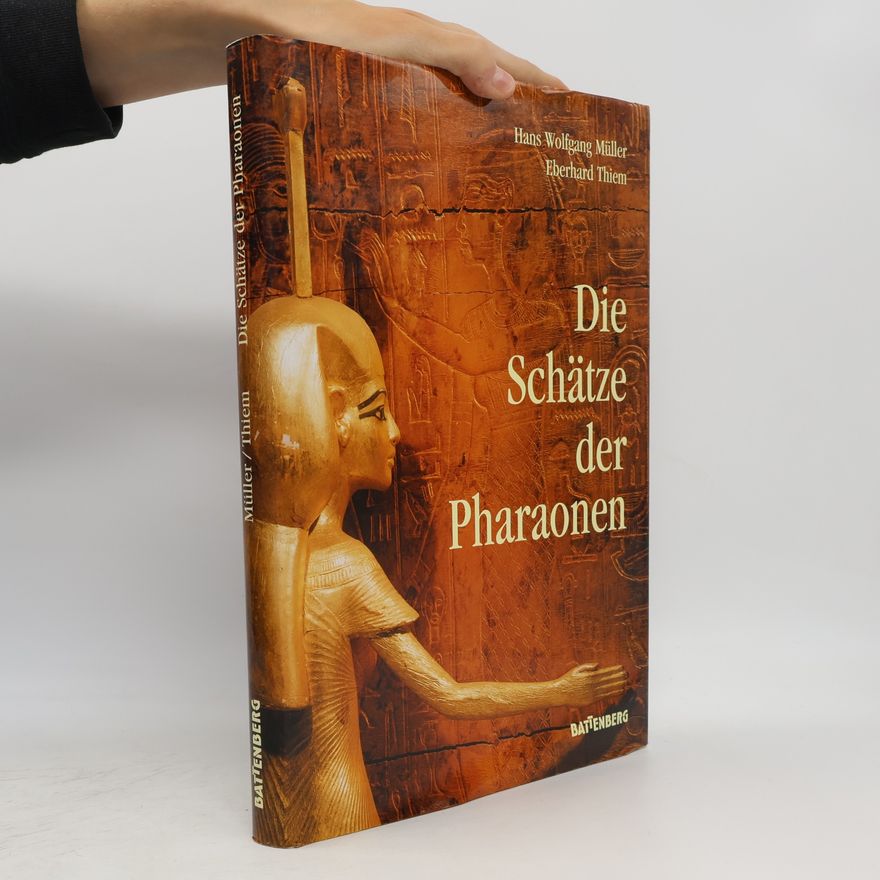Hans Wolfgang Müller Die Schätze der Pharaonen