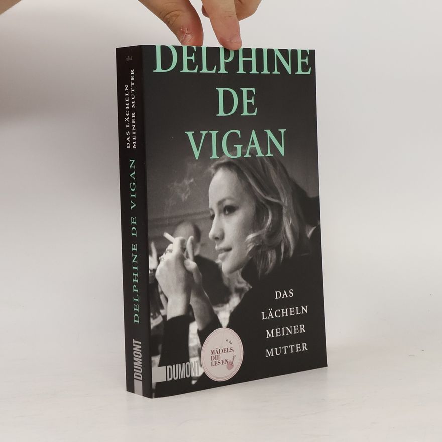 Delphine de Vigan Das Lächeln meiner Mutter