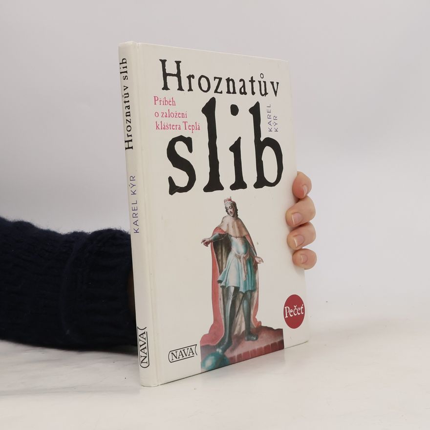 Karel Kýr Hroznatův slib