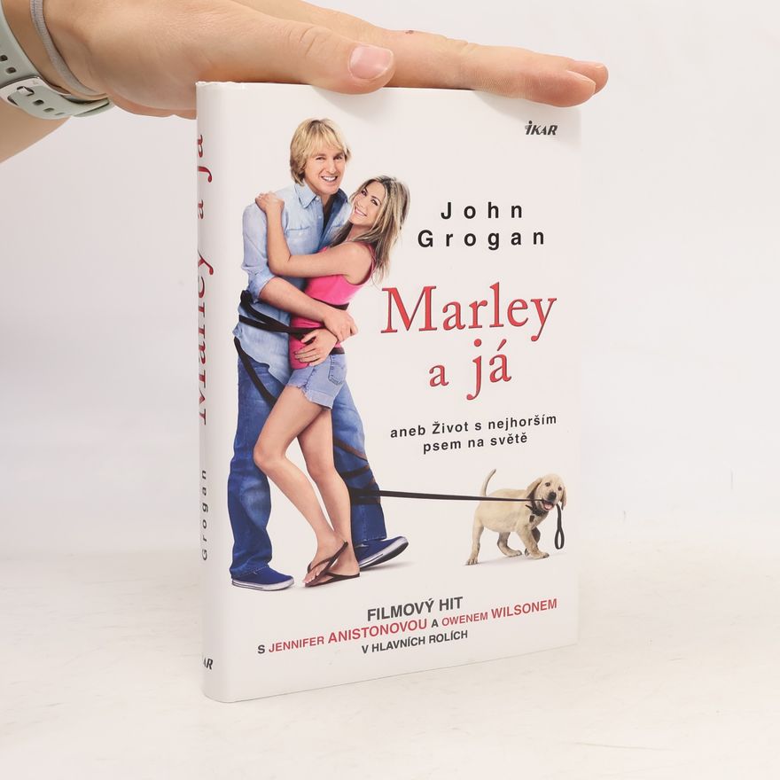 John Grogan Marley a já