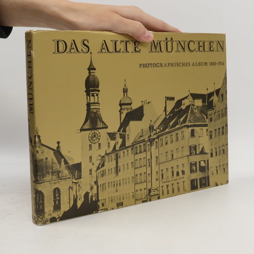 Ludwig Hollweck München in alten Photographien