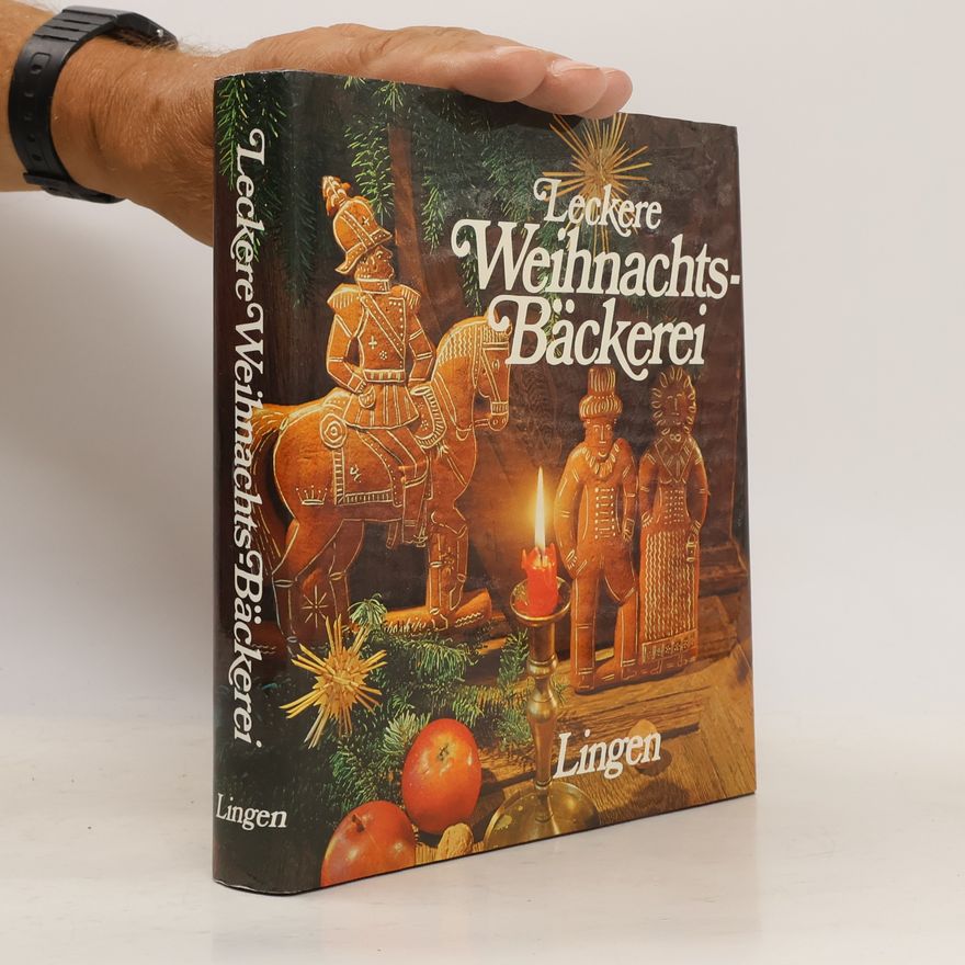 Helmut Lingen Leckere Weihnachts-Bäckerei