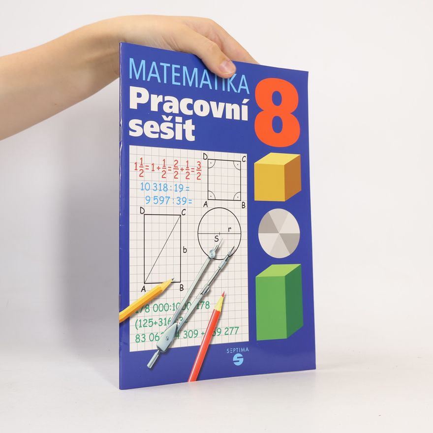Pavel Hamerník Matematika 8 - pracovní sešit pro praktické ZŠ