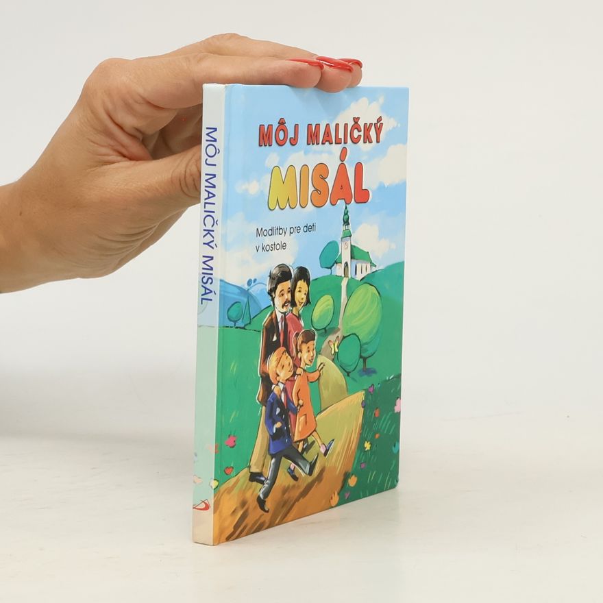 Autorenkollektiv Môj maličký Misál